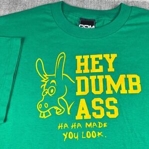 Vintage Hey Dumb Ass Made You Look Men's XL Graphic T Shirt Green Funny New